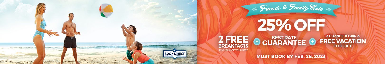 25% Off Friends and Family Sale