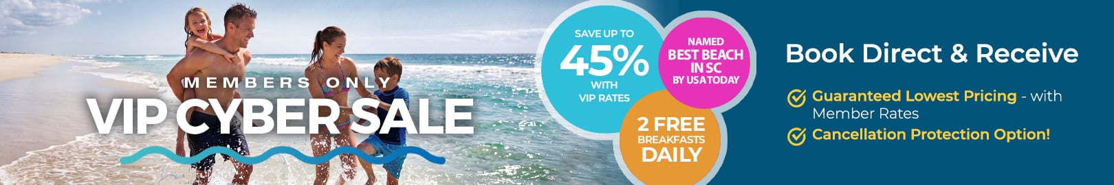 VIP Cyber Sale - Save up to 45%